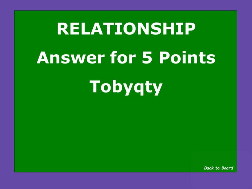 RELATIONSHIP Answer for 5 Points