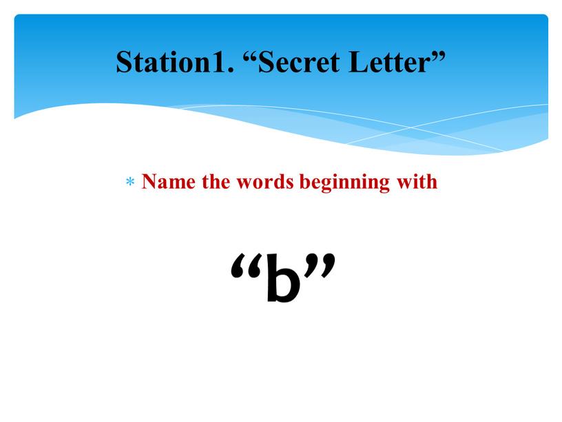 Name the words beginning with “b”