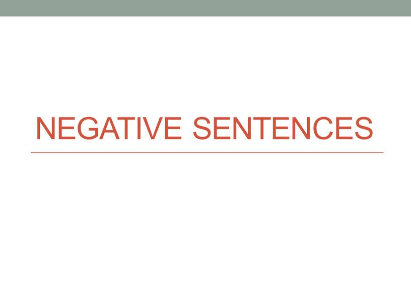 Negative sentences