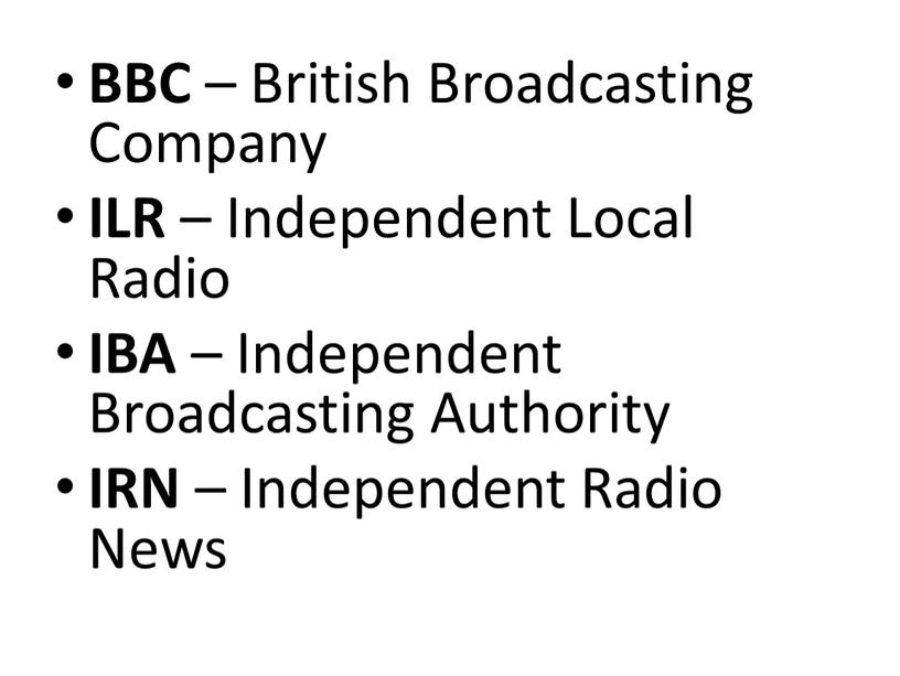 BBC – British Broadcasting Company