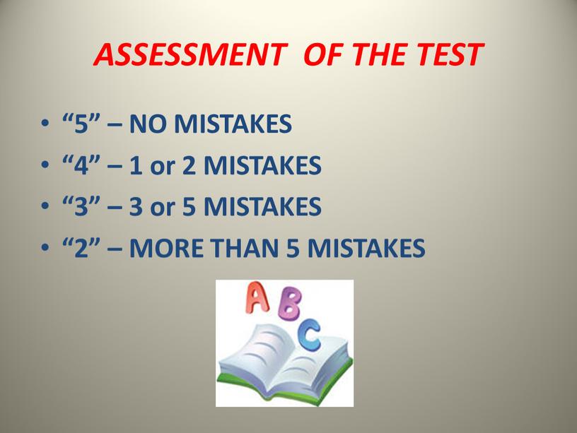ASSESSMENT OF THE TEST “5” – NO