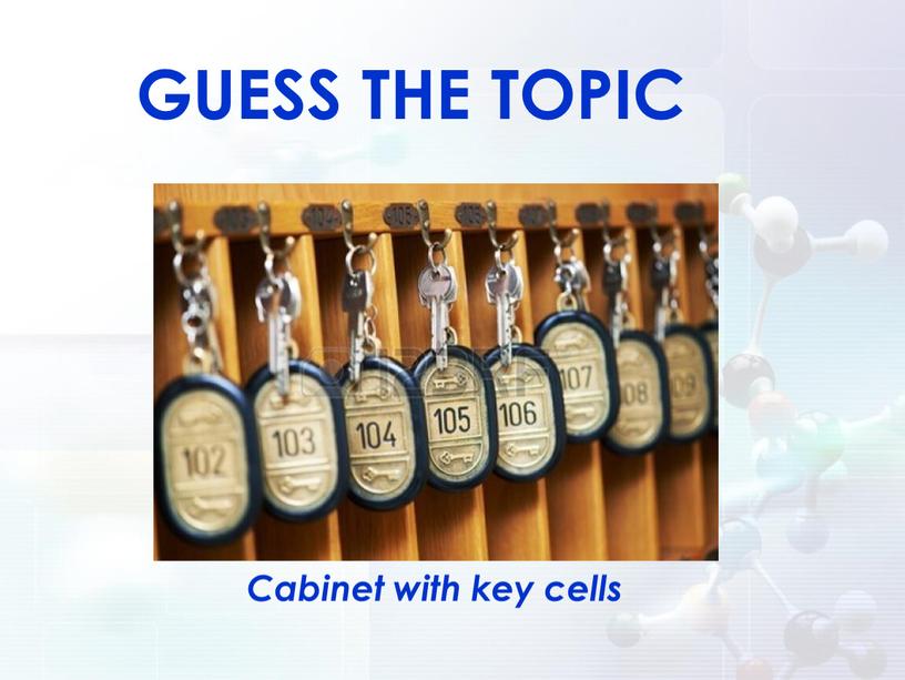 Cabinet with key cells GUESS THE