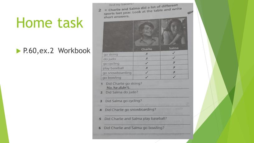 Home task P.60,ex.2 Workbook