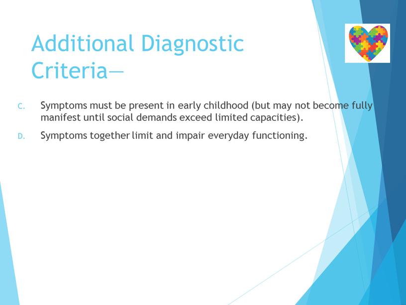 Additional Diagnostic Criteria—