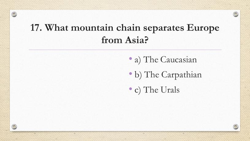 What mountain chain separates Europe from