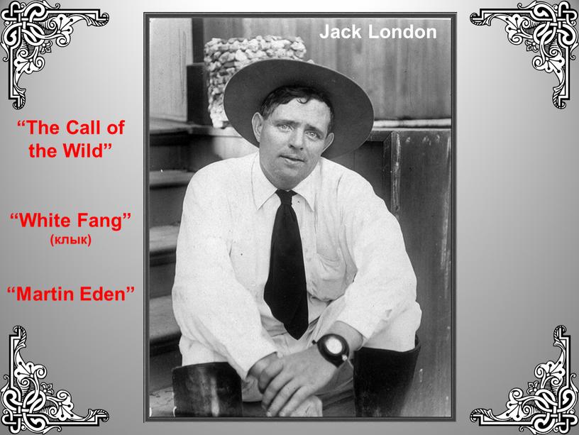 Jack London “The Call of the Wild” “White