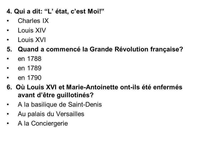 Qui a dit: “L’ état, c’est Moi!”