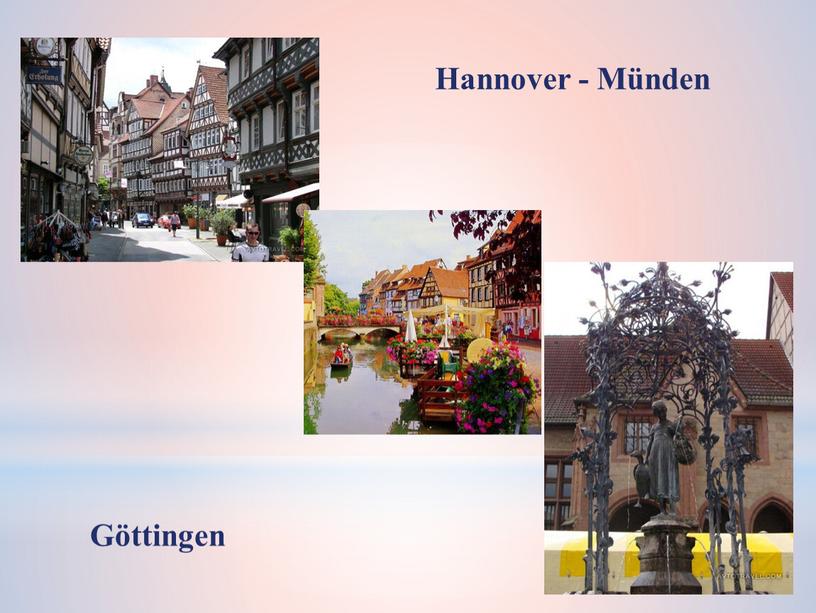 Hannover - Münden Göttingen