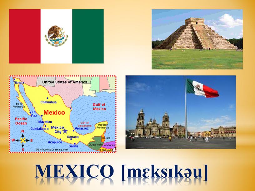 MEXICO [mɛksɪkəu]