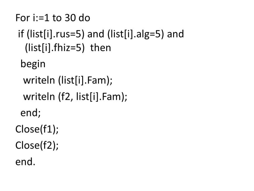 For i:=1 to 30 do if (list[i]