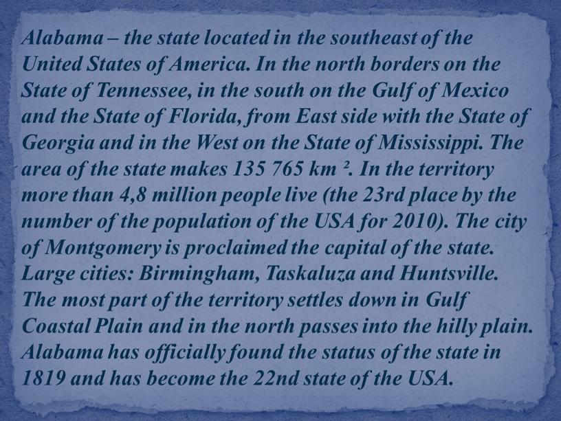 Alabama – the state located in the southeast of the