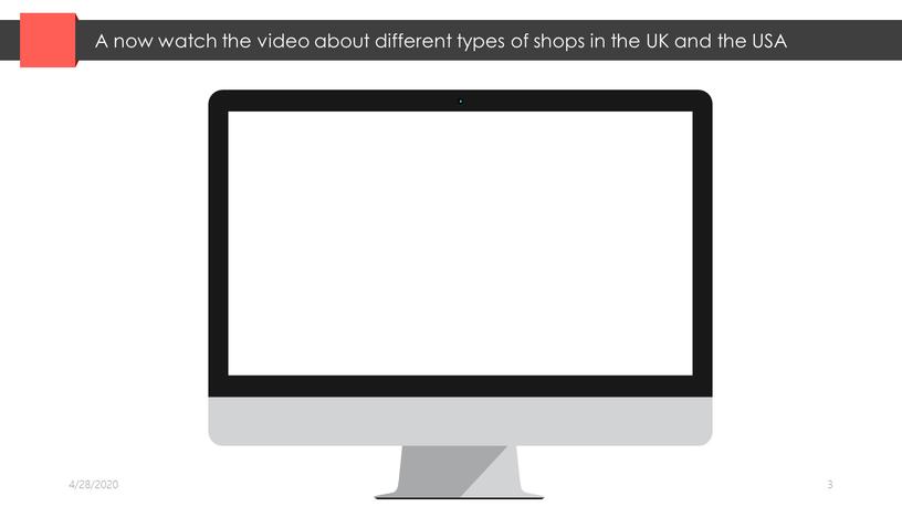A now watch the video about different types of shops in the