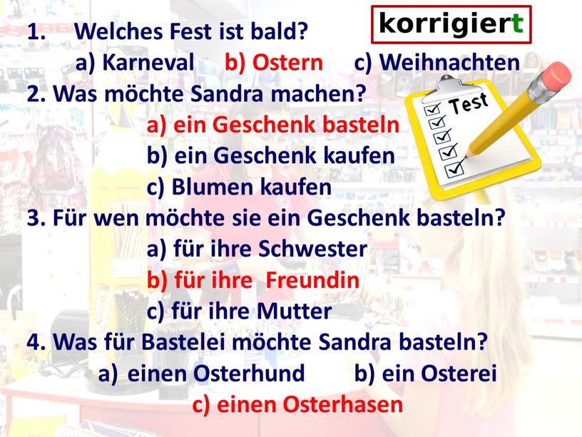 Welches Fest ist bald? a)