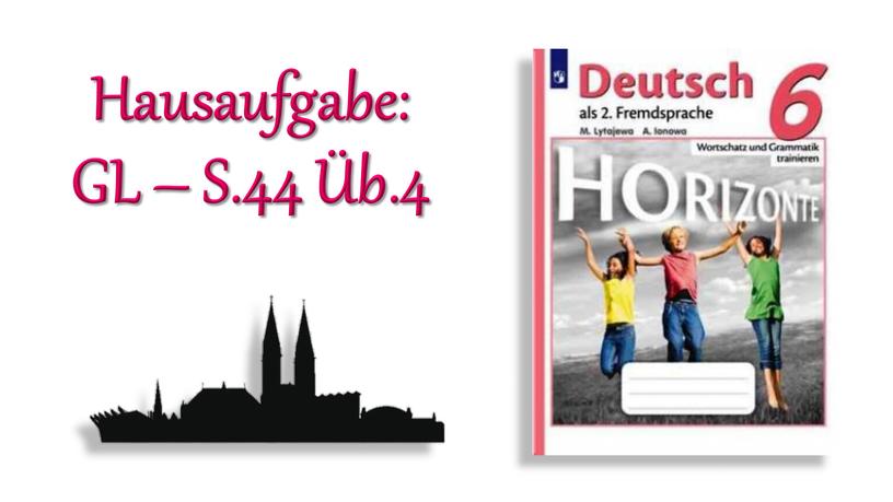 Hausaufgabe: GL – S.44 Üb.4