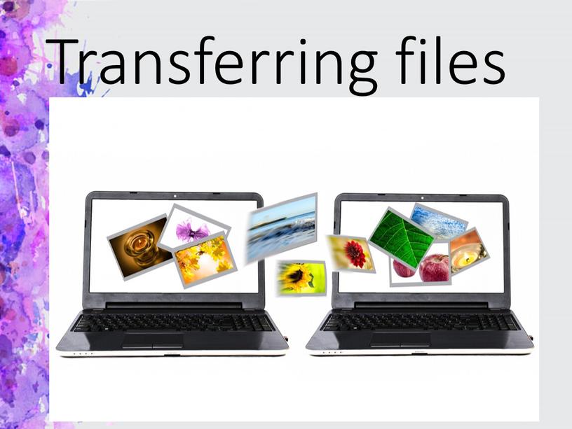 Transferring files