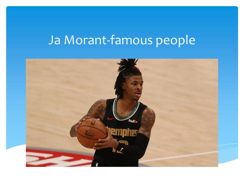 Ja Morant-famous people