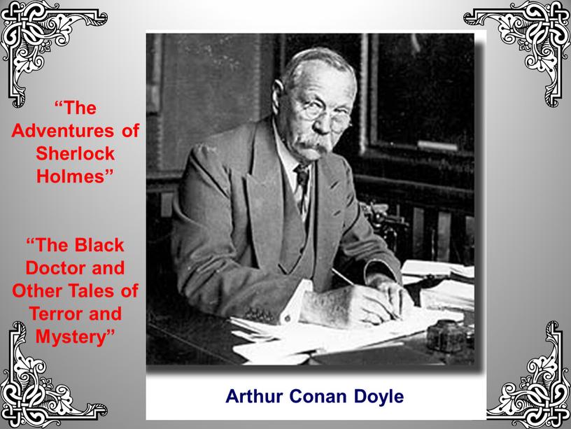 Arthur Conan Doyle “The Adventures of