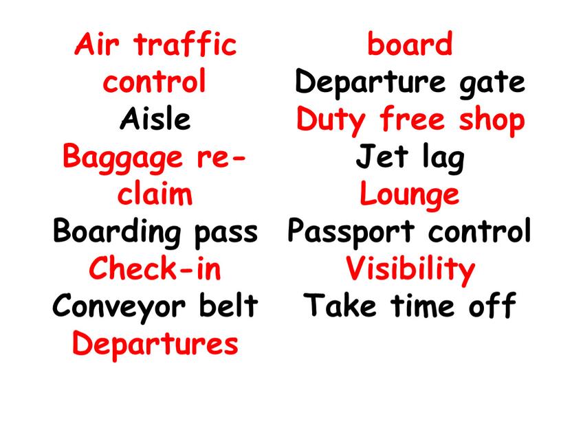 Air traffic control Aisle Baggage re-claim