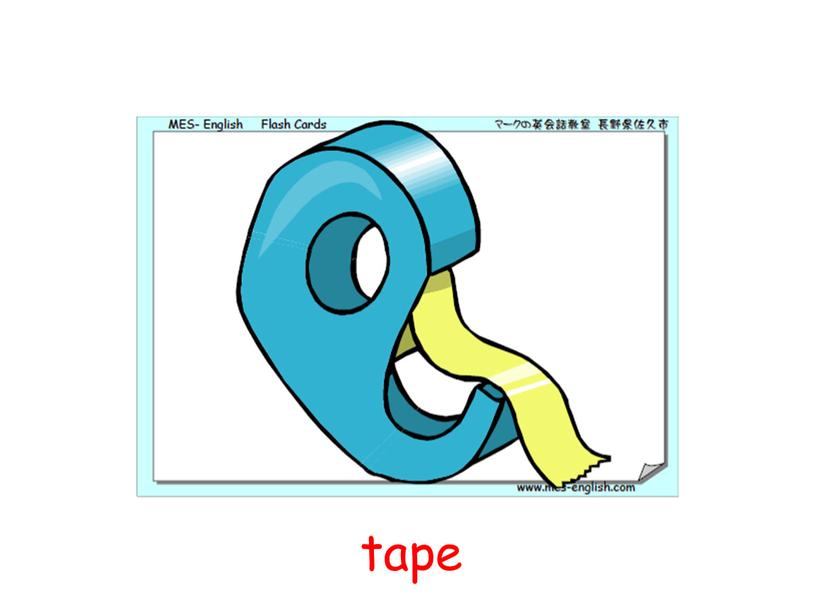 tape