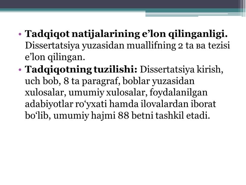 Tadqiqot natijalarining e’lon qilinganligi