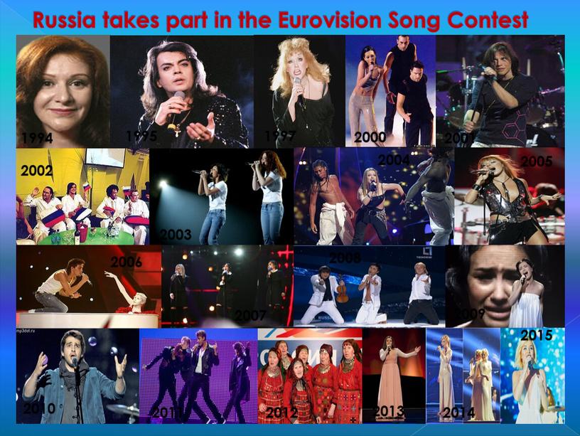 Russia takes part in the Eurovision