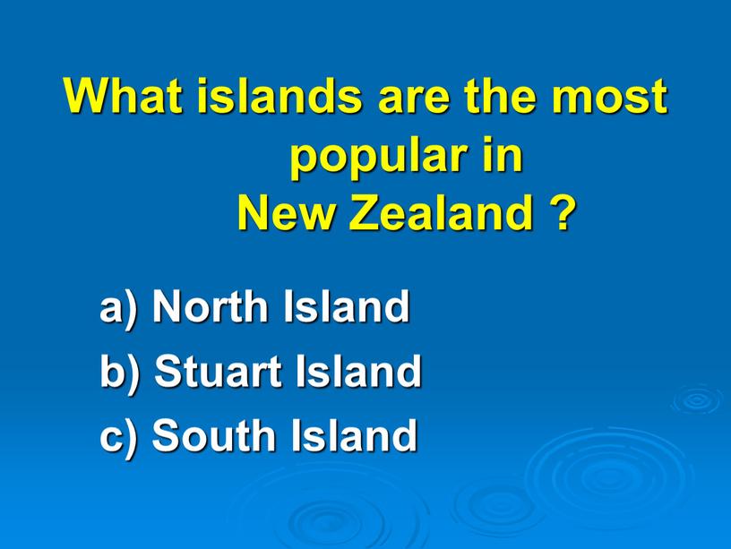What islands are the most popular in