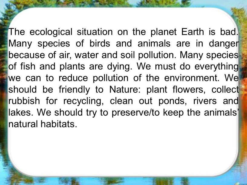 The ecological situation on the planet