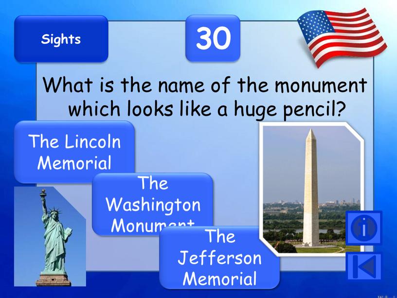 Sights 30 What is the name of the monument which looks like a huge pencil?