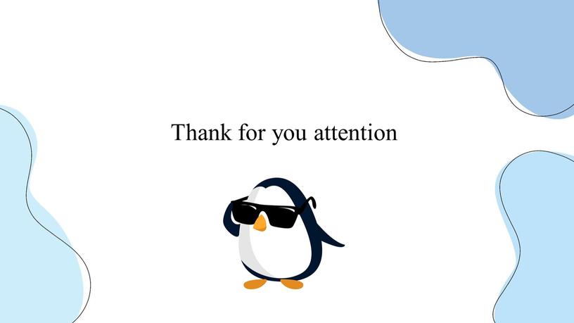 Thank for you attention