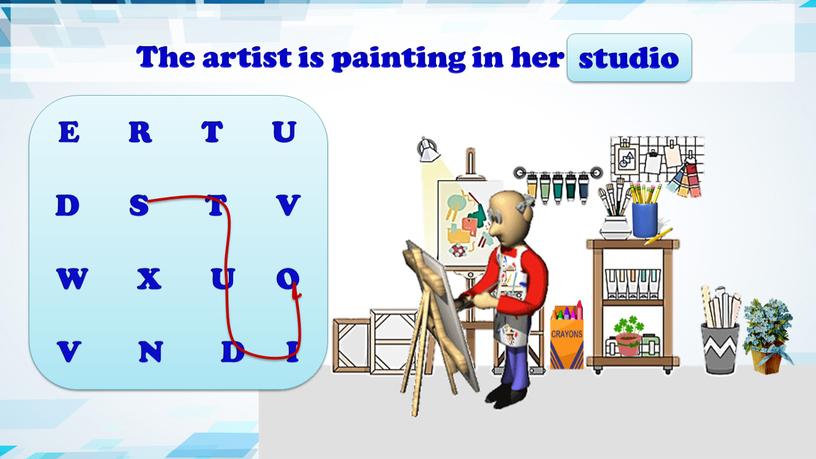 The artist is painting in her _______