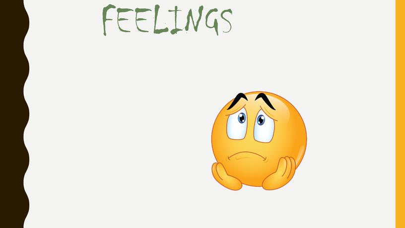 feelings