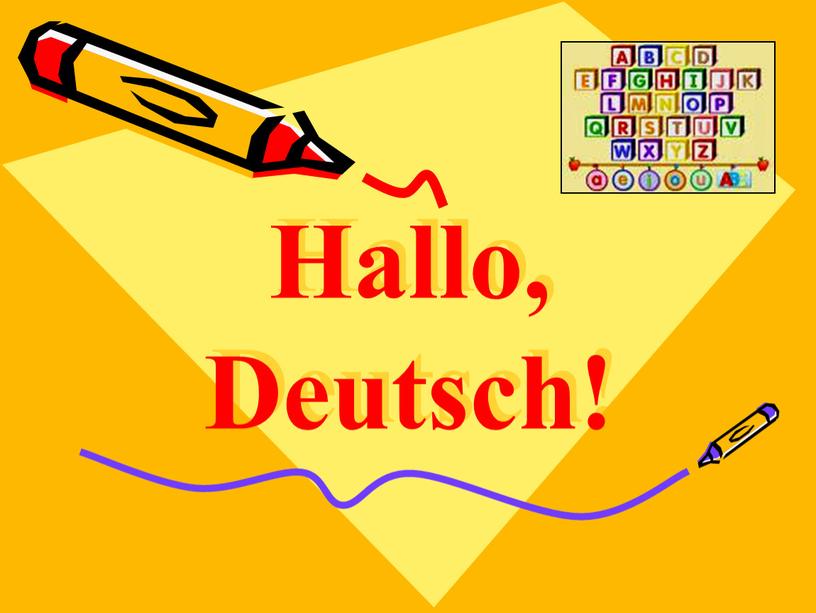 Hallo, Deutsch!