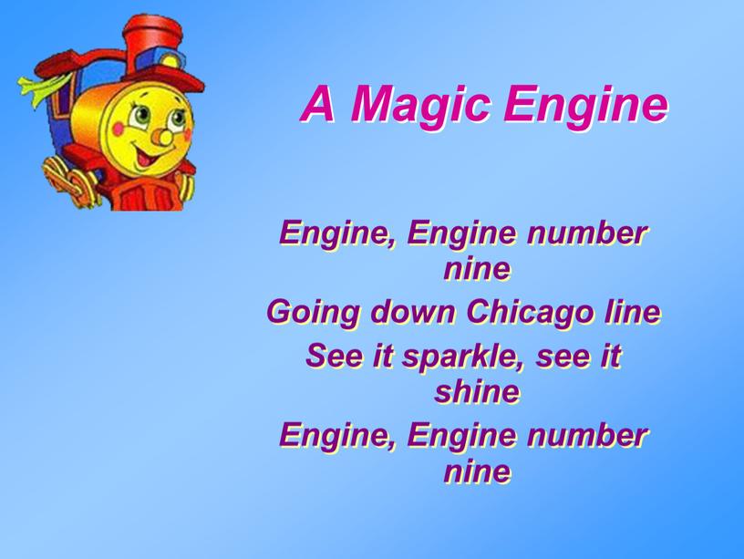 A Magic Engine Engine, Engine number nine