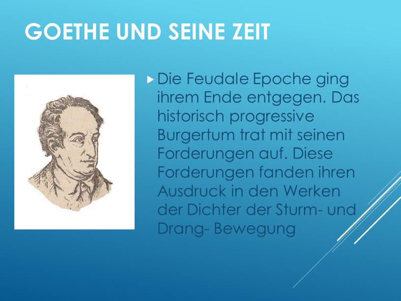 GOETHE UND SEINE ZEIT Die Feudale