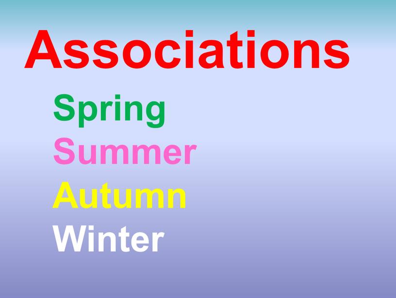 Associations Spring Summer Autumn