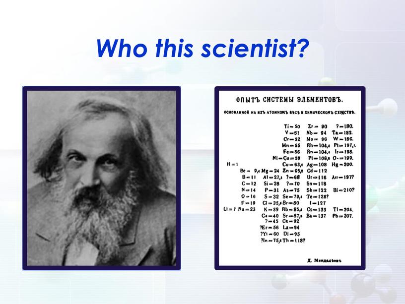 Who this scientist?