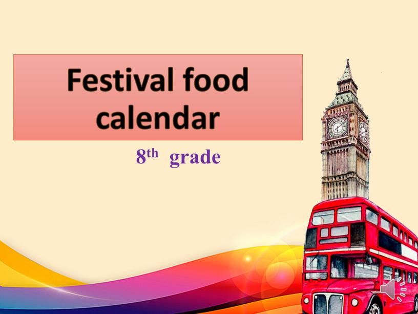 Festival food calendar 8th grade