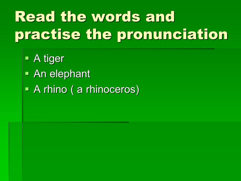 Read the words and practise the pronunciation