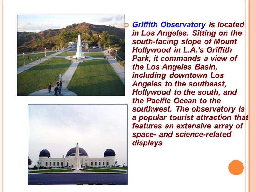 Griffith Observatory is located in