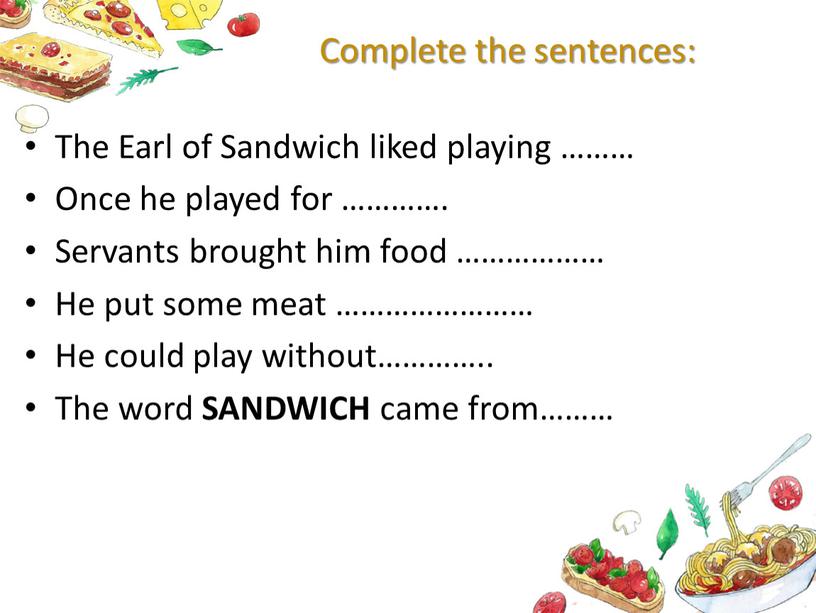 Complete the sentences: The Earl of