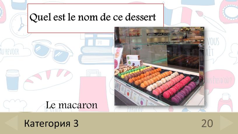 Quel est le nom de ce dessert Le macaron 20