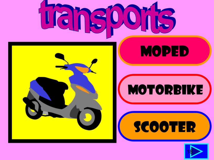 MOPED MOTORBIKE SCOOTER 18 transports