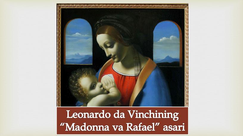 Leonardo da Vinchining “Madonna va