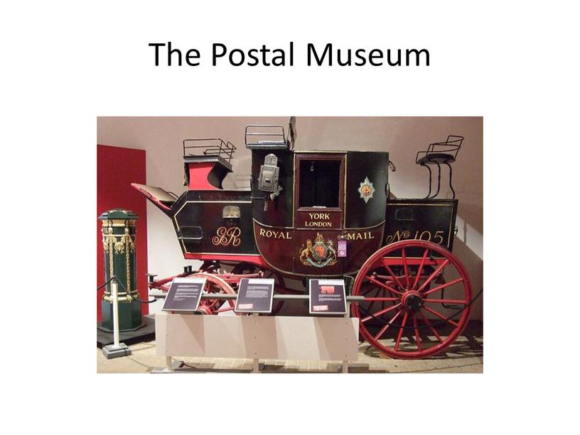 The Postal Museum