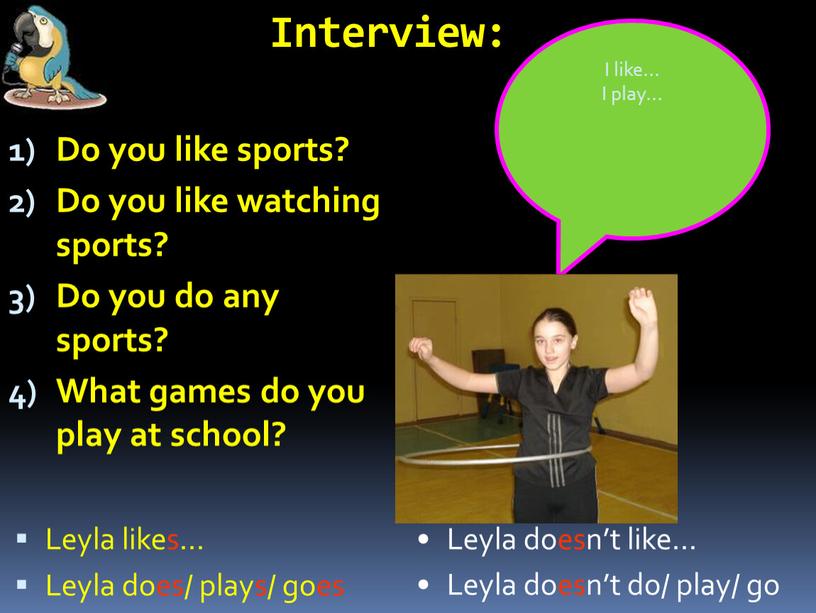 Interview: Do you like sports?