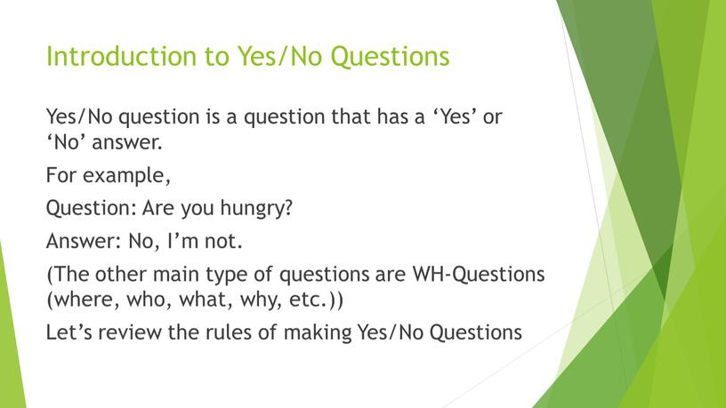 Introduction to Yes/No Questions
