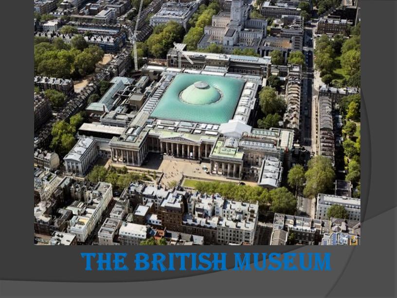 The British Museum