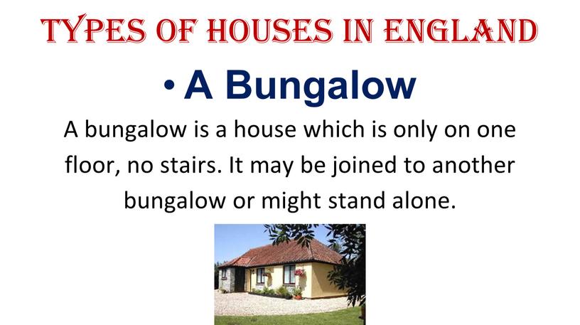 Types of houses in England A Bungalow