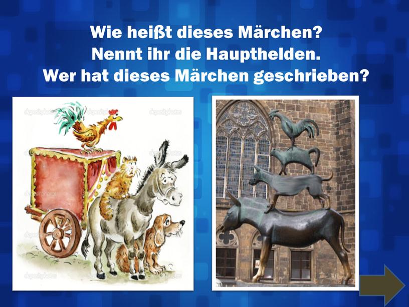 Wie heißt dieses Märchen? Nennt ihr die