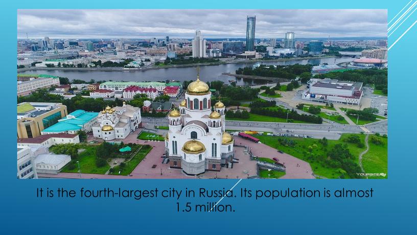 It is the fourth-largest city in